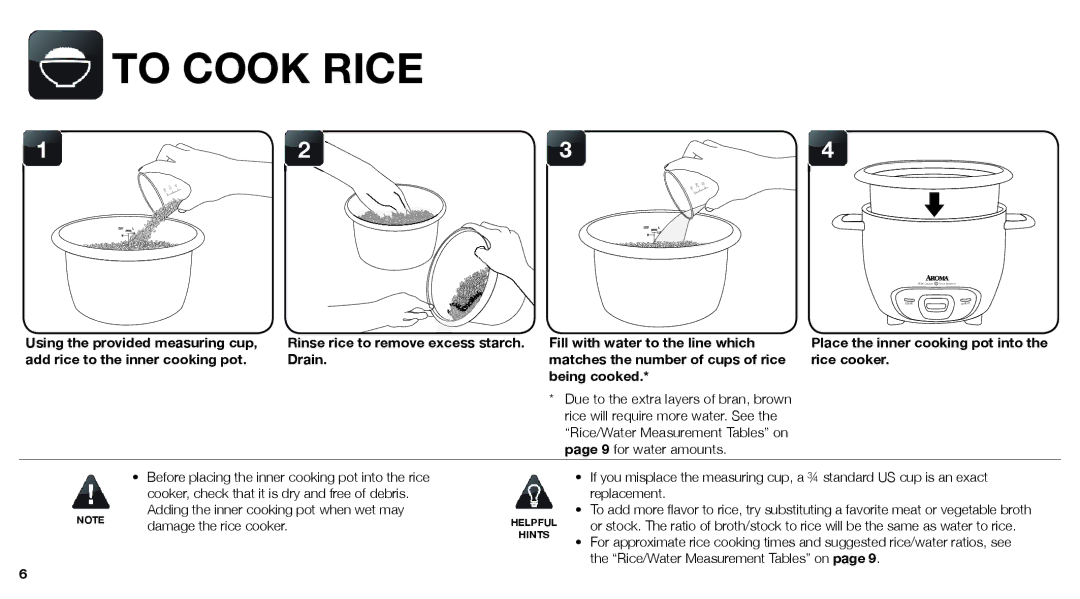 Aroma ARC-743-1NGR, ARC-743-1NGB instruction manual To Cook Rice, Place the inner cooking pot into the rice cooker 