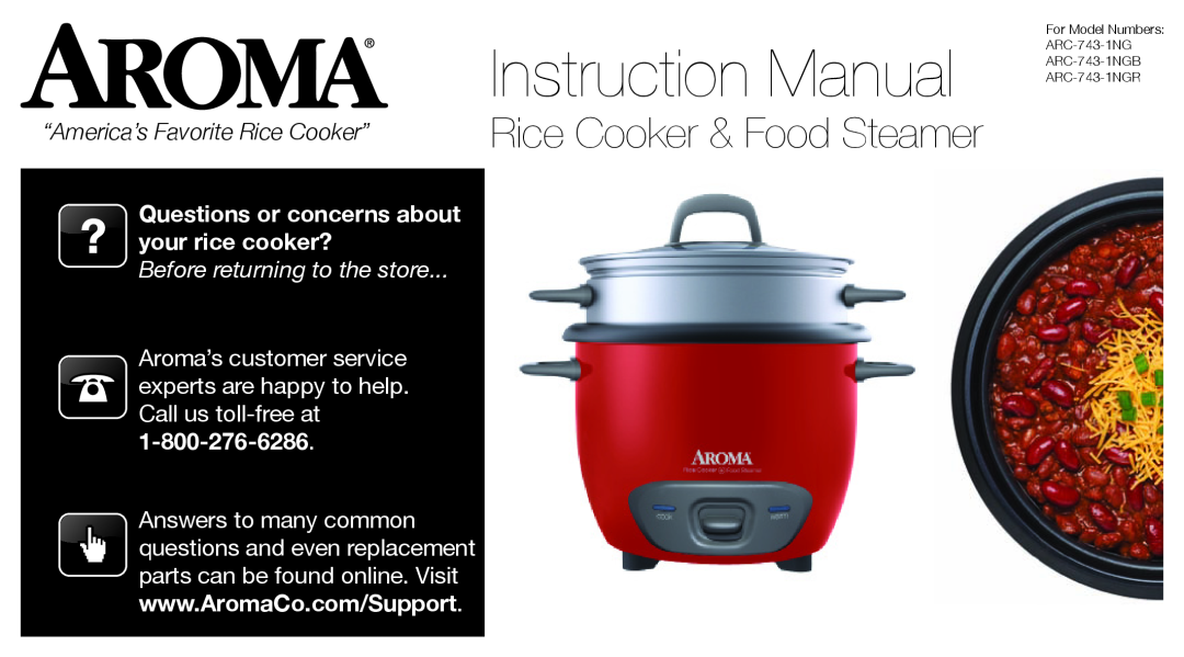 Aroma ARC-743-1NGB, ARC-743-1NGR instruction manual Rice Cooker & Food Steamer, “America’s Favorite Rice Cooker” 