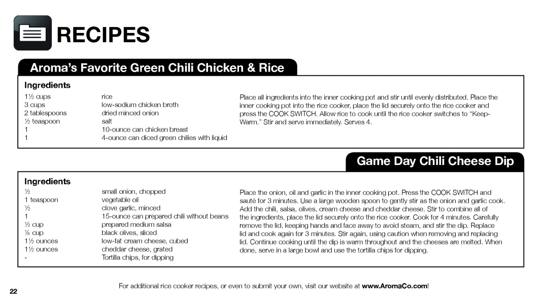 Aroma ARC-743-1NGB Recipes, Aroma’s Favorite Green Chili Chicken & Rice, Game Day Chili Cheese Dip, Ingredients 