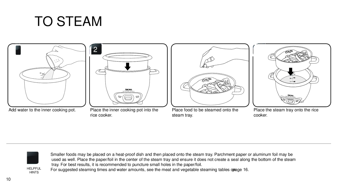 Aroma ARC-747-1NGR instruction manual To Steam, Rice cooker Steam tray Cooker 