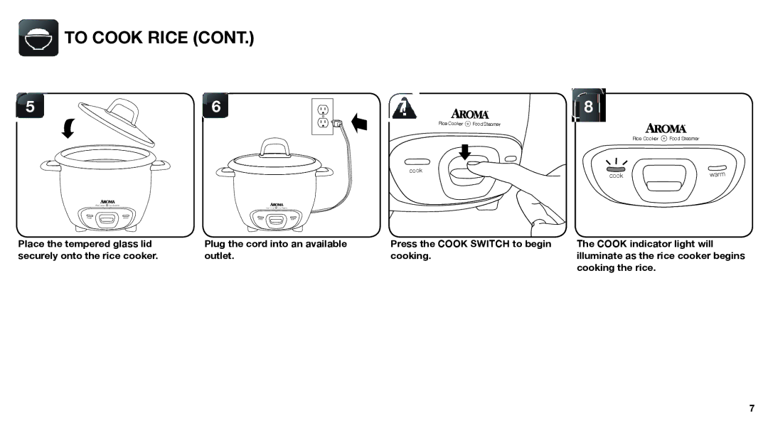 Aroma ARC-747-1NGR instruction manual To Cook Rice 