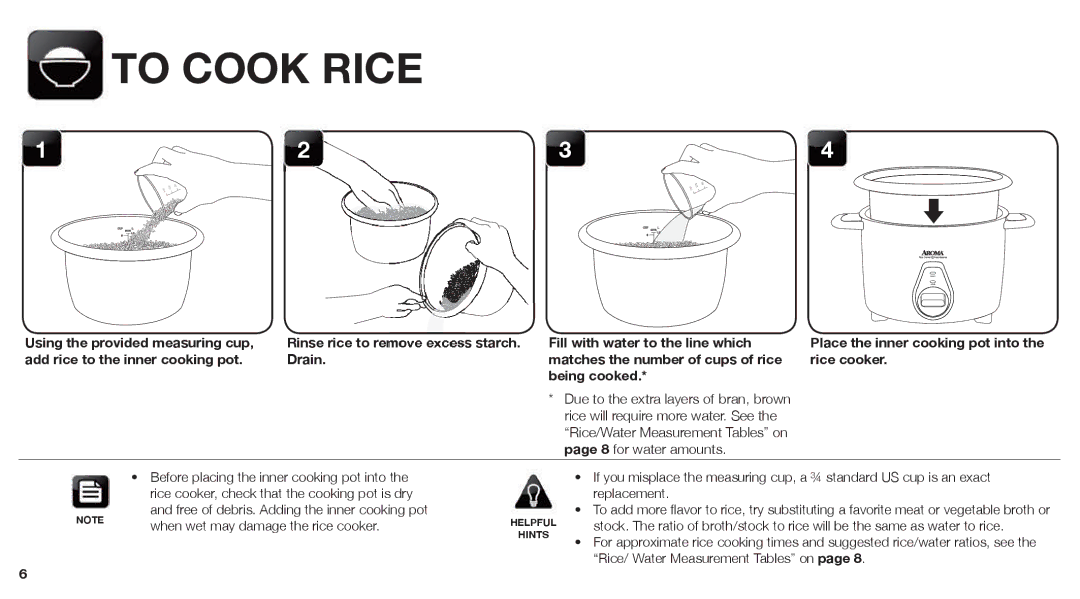 Aroma ARC-760-NGRP instruction manual To Cook Rice, Place the inner cooking pot into the rice cooker 