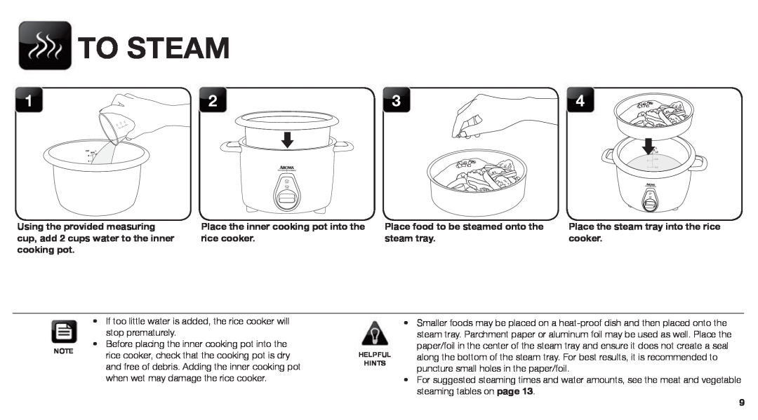 Aroma ARC-767-NGP To Steam, Place the inner cooking pot into the rice cooker, Place food to be steamed onto the steam tray 