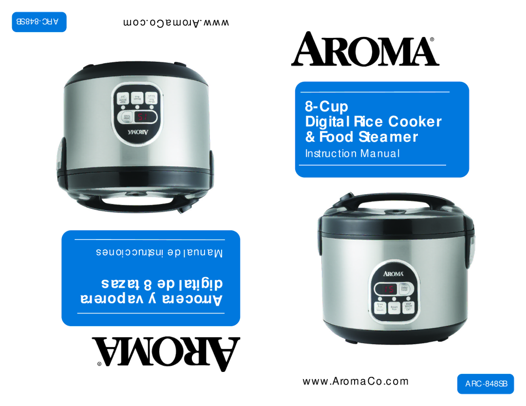 Aroma ARC-848SB instruction manual Cup Digital Rice Cooker Food Steamer 