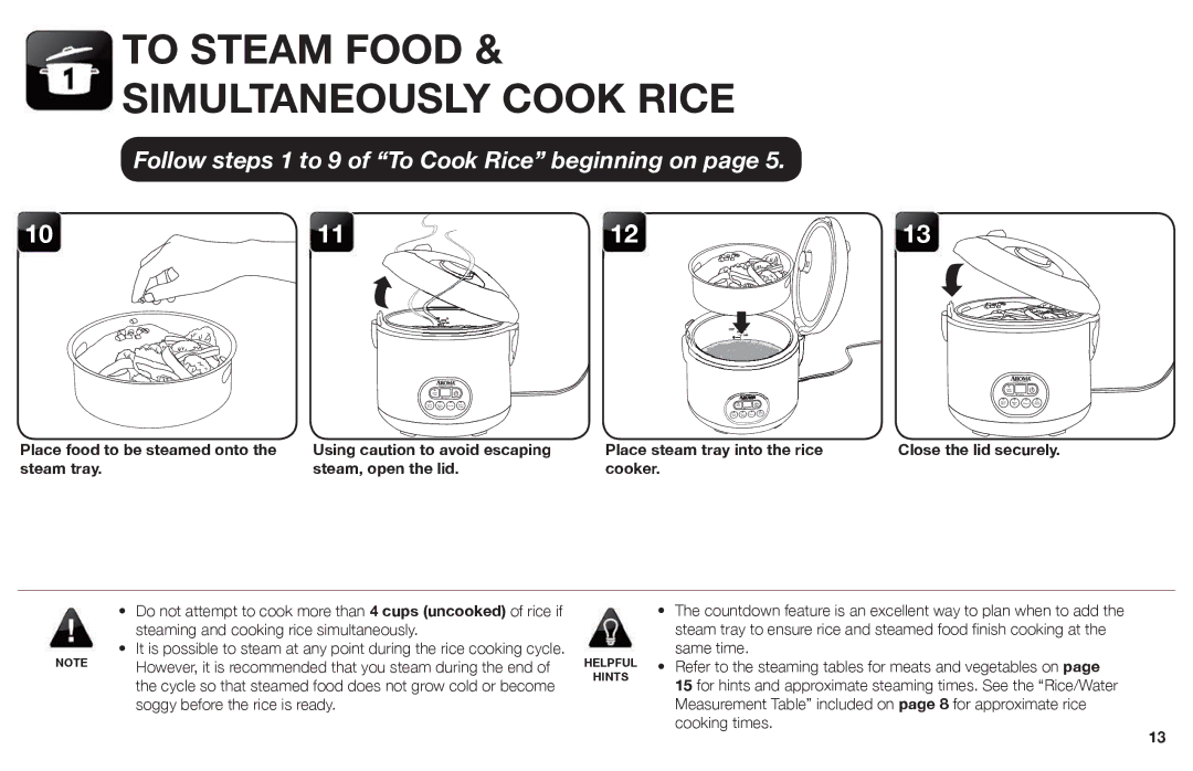 Aroma ARC-926SBD instruction manual Place steam tray into the rice, Cooker, Soggy before the rice is ready 