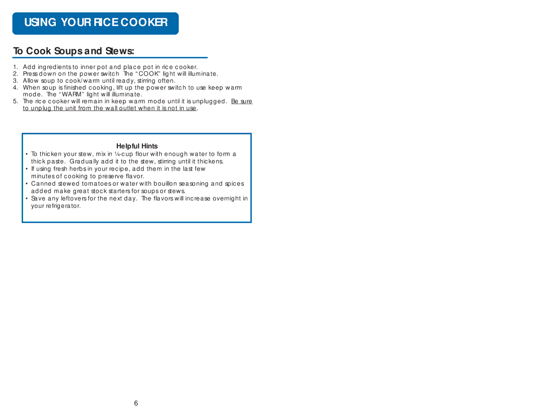 Aroma ARC-928S instruction manual To Cook Soups and Stews 