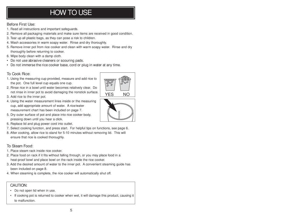 Aroma ARC-956 instruction manual HOW to USE, Before First Use, To Cook Rice, To Steam Food 