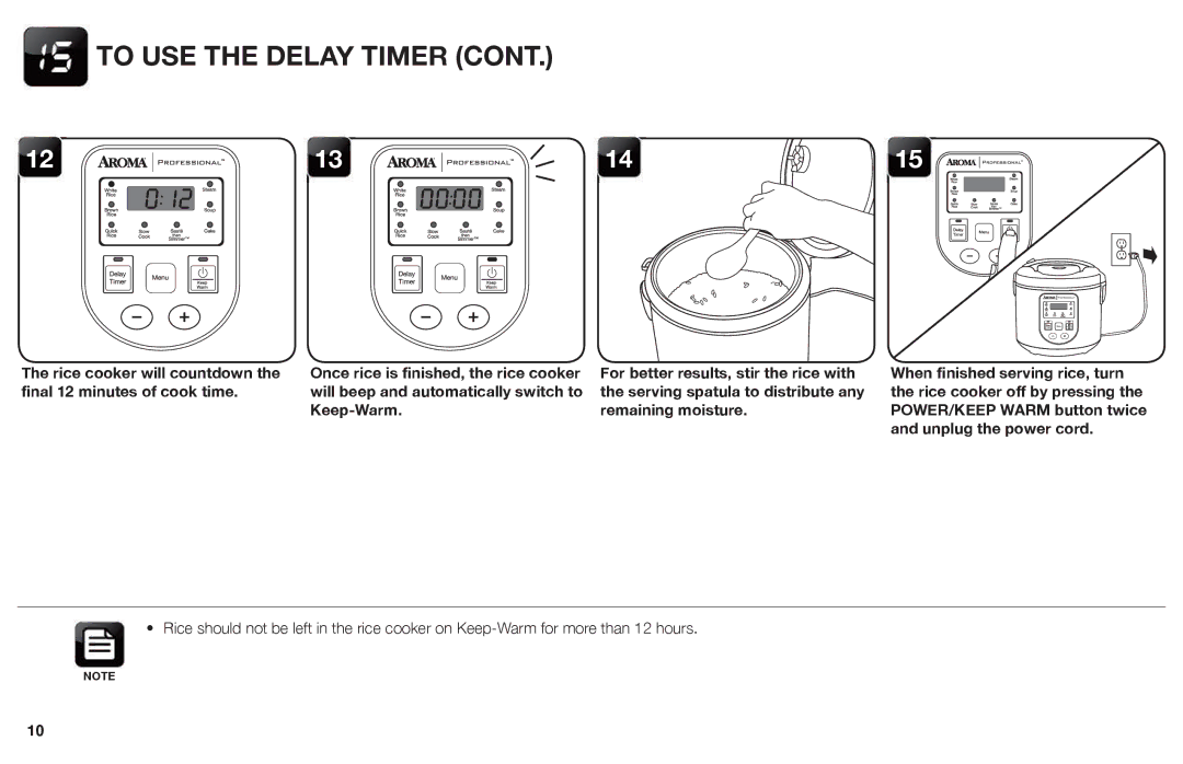 Aroma ARC-988SB instruction manual To USE the Delay Timer 