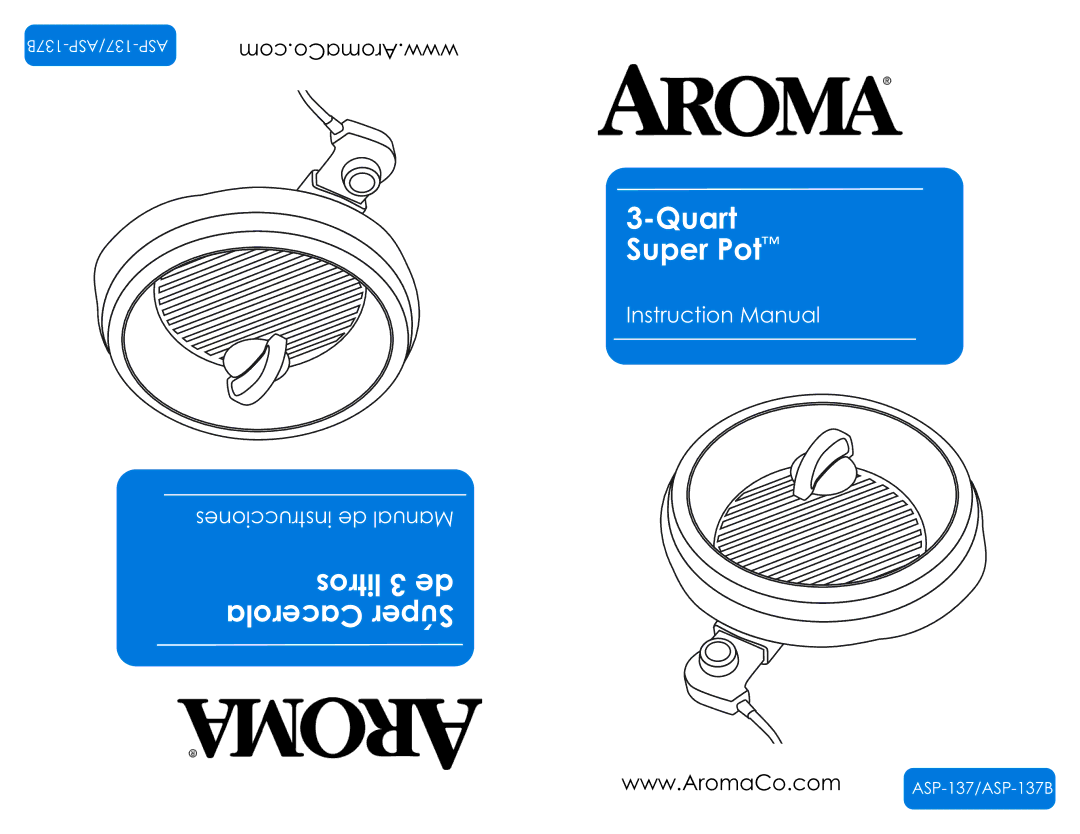 Aroma ASP-137/ASP-137B instruction manual Quart Super Pot 