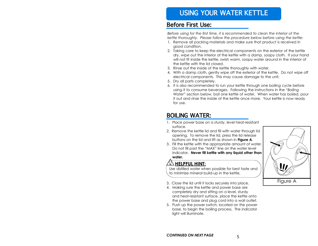 Aroma AWK-161 Using=Your=Water=Kettle, Before=First=Use, Boiling=Water, Figure A, Helpful Hint, Continued On Next Page 