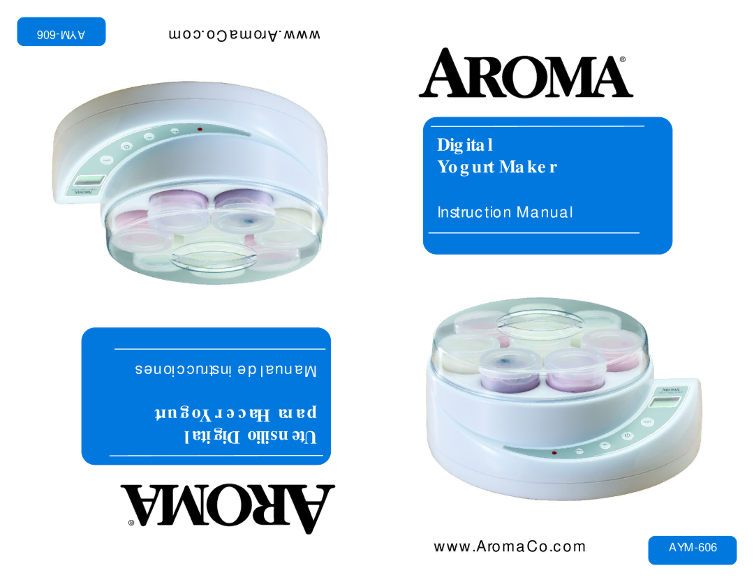 Aroma AYM-606 instruction manual Digital Yogurt Maker 