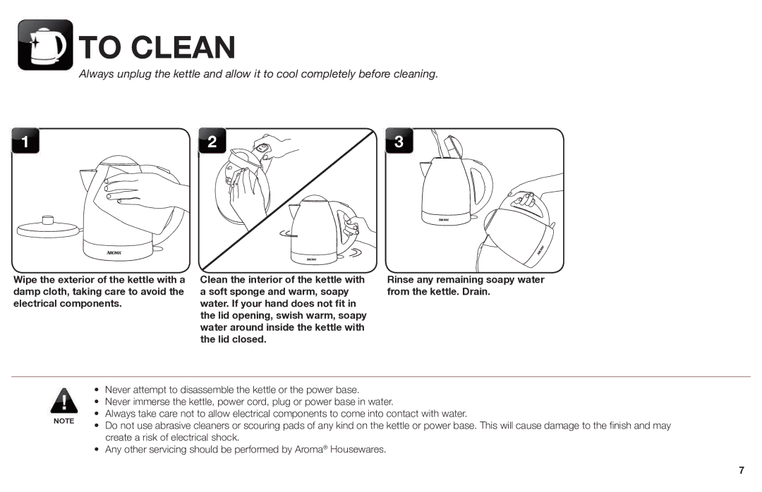 Aroma EWK-125R instruction manual To Clean, Rinse any remaining soapy water from the kettle. Drain 