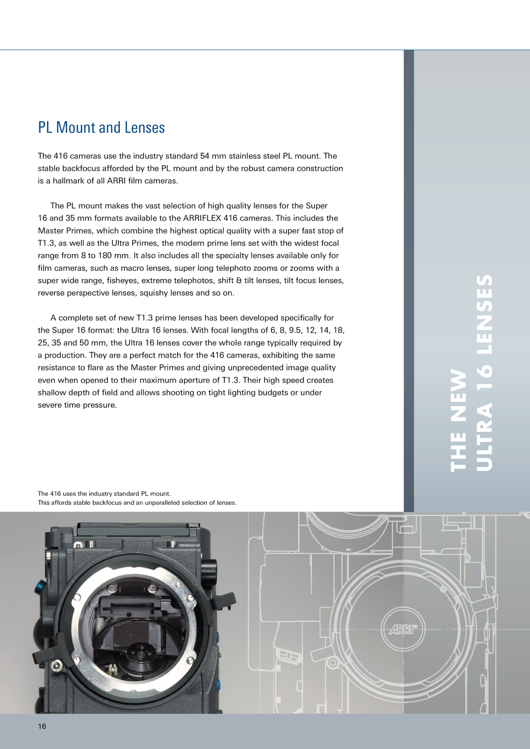 ARRI ARRIFLEX 416 manual NEW Ultra 16 Lenses, PL Mount and Lenses 