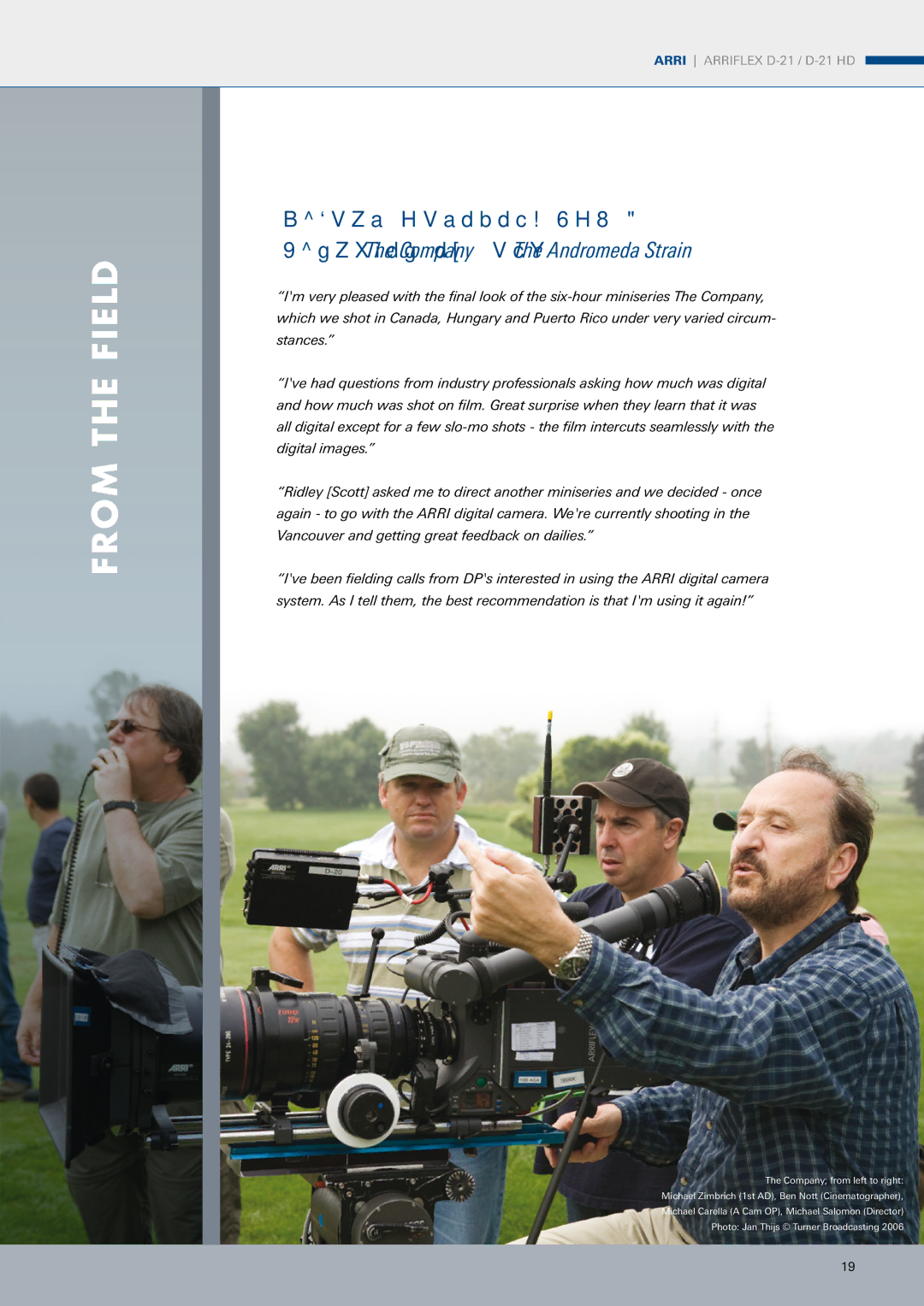 ARRI ARRIFLEX D-21 HD manual From the Field, Director of The Company and The Andromeda Strain 