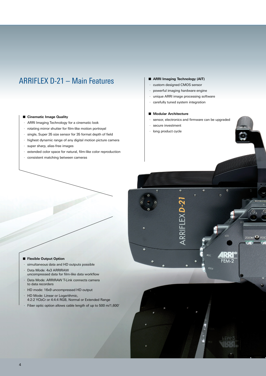 ARRI manual ARRIFLEX D-21 - Main Features, n Cinematic Image Quality, n Flexible Output Option, n Modular Architecture 