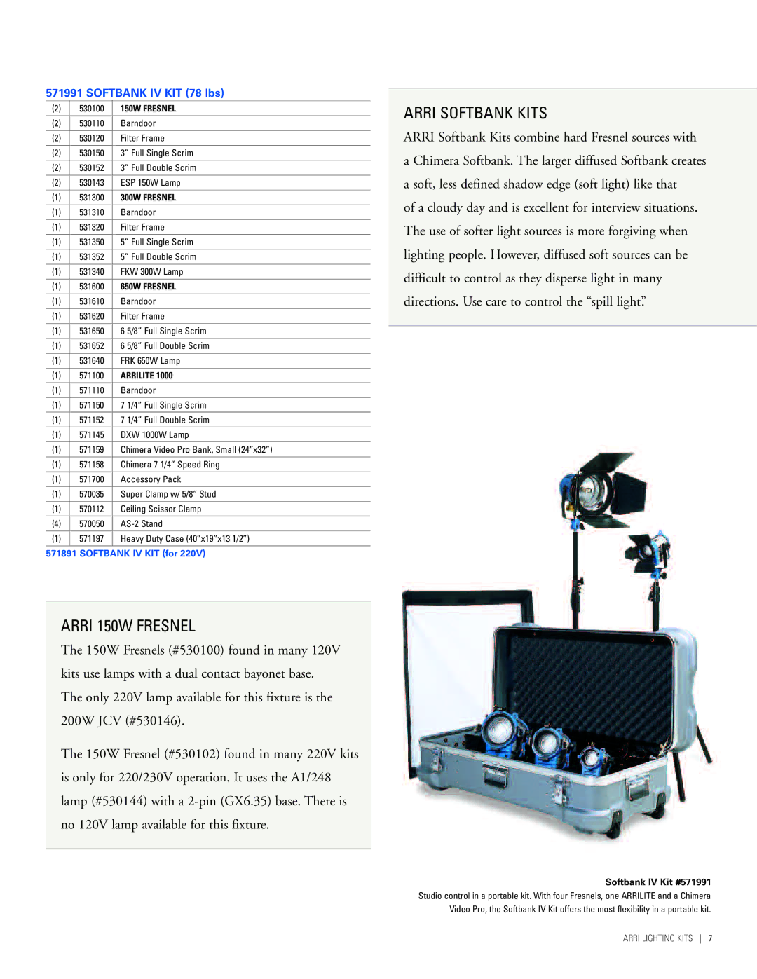 ARRI Lighting Kits manual Arri Softbank Kits, Arri 150W Fresnel, Softbank IV KIT 78 lbs, Softbank IV Kit #571991 