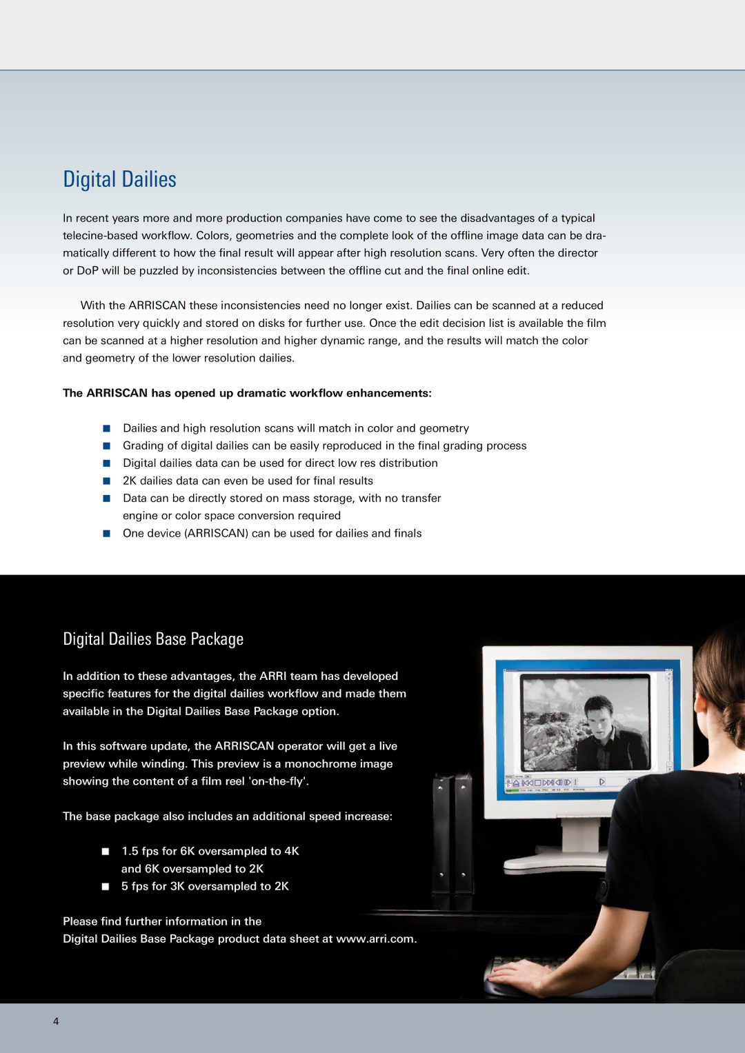 ARRI Speed3K manual Digital Dailies, Arriscan has opened up dramatic workflow enhancements 