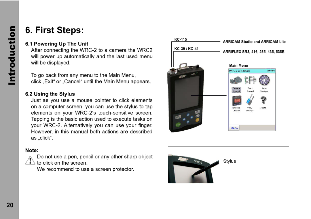 ARRI WRC-2 instruction manual Introduction First Steps, Powering Up The Unit, Using the Stylus 