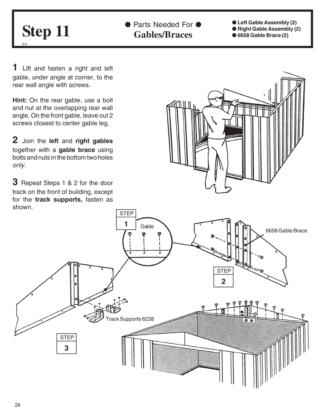 Arrow Plastic EH86S, WL86-A, VL8662-A, LM86, EH86-A, SA8662-A, ML86-A owner manual Gables/Braces, Join the left and right gables 