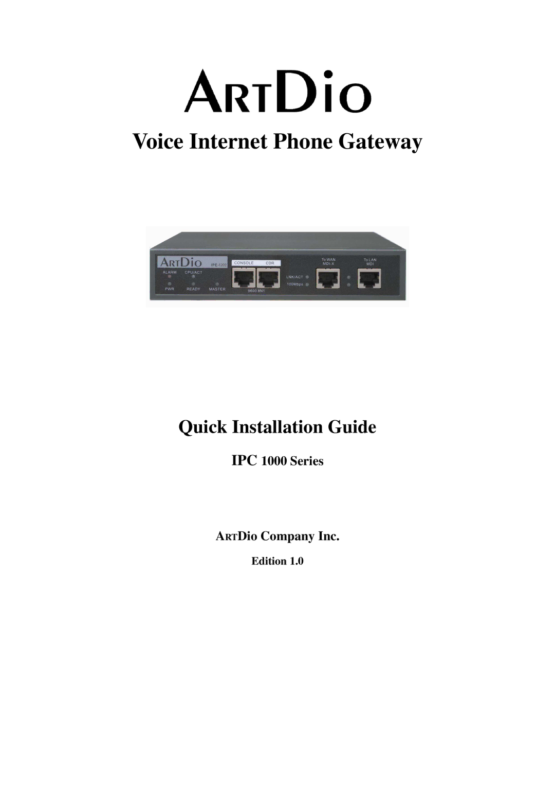 ArtDio IPC 1000 manual Voice Internet Phone Gateway 