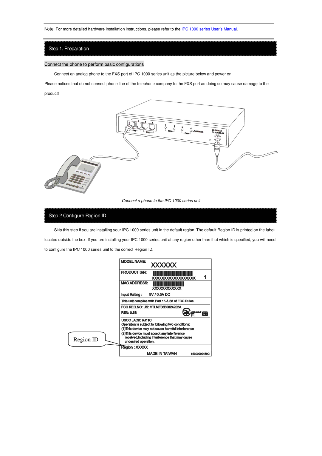 ArtDio IPC 1000 manual Preparation, Connect the phone to perform basic configurations, Configure Region ID 