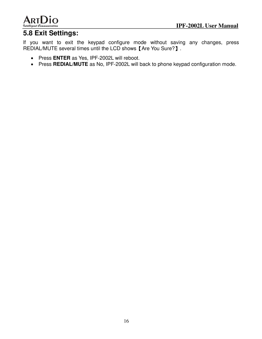 ArtDio IPF-2000L user manual Exit Settings 