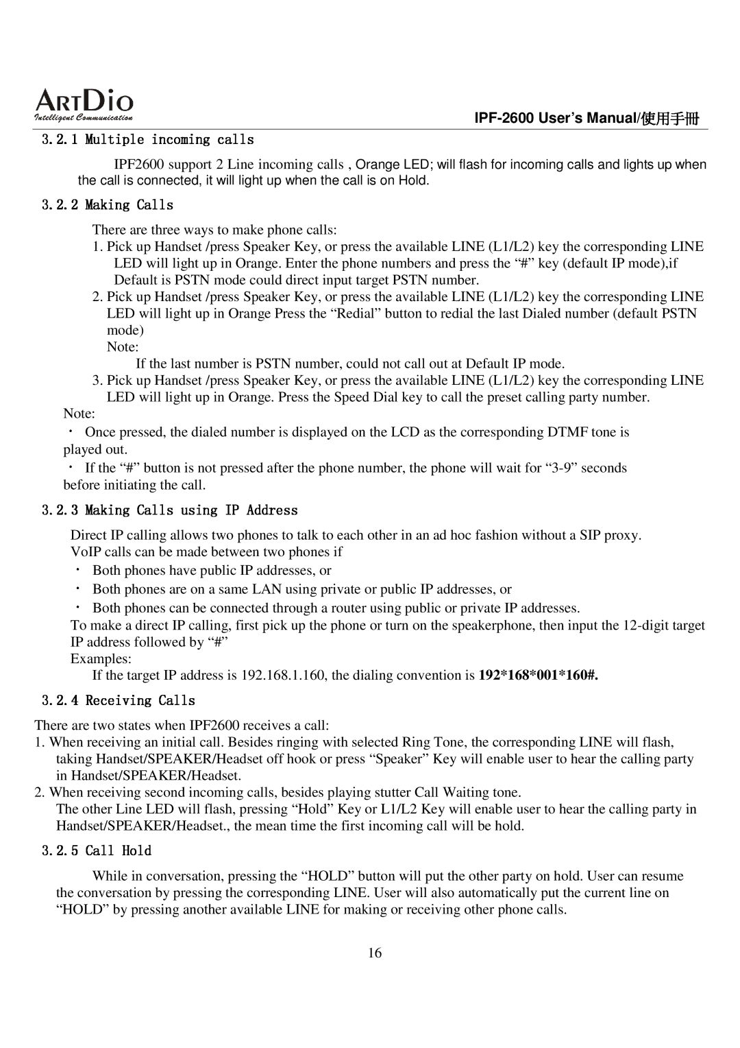 ArtDio IPF-2600 user manual MakingThere areCallsthree ways to make phone calls 