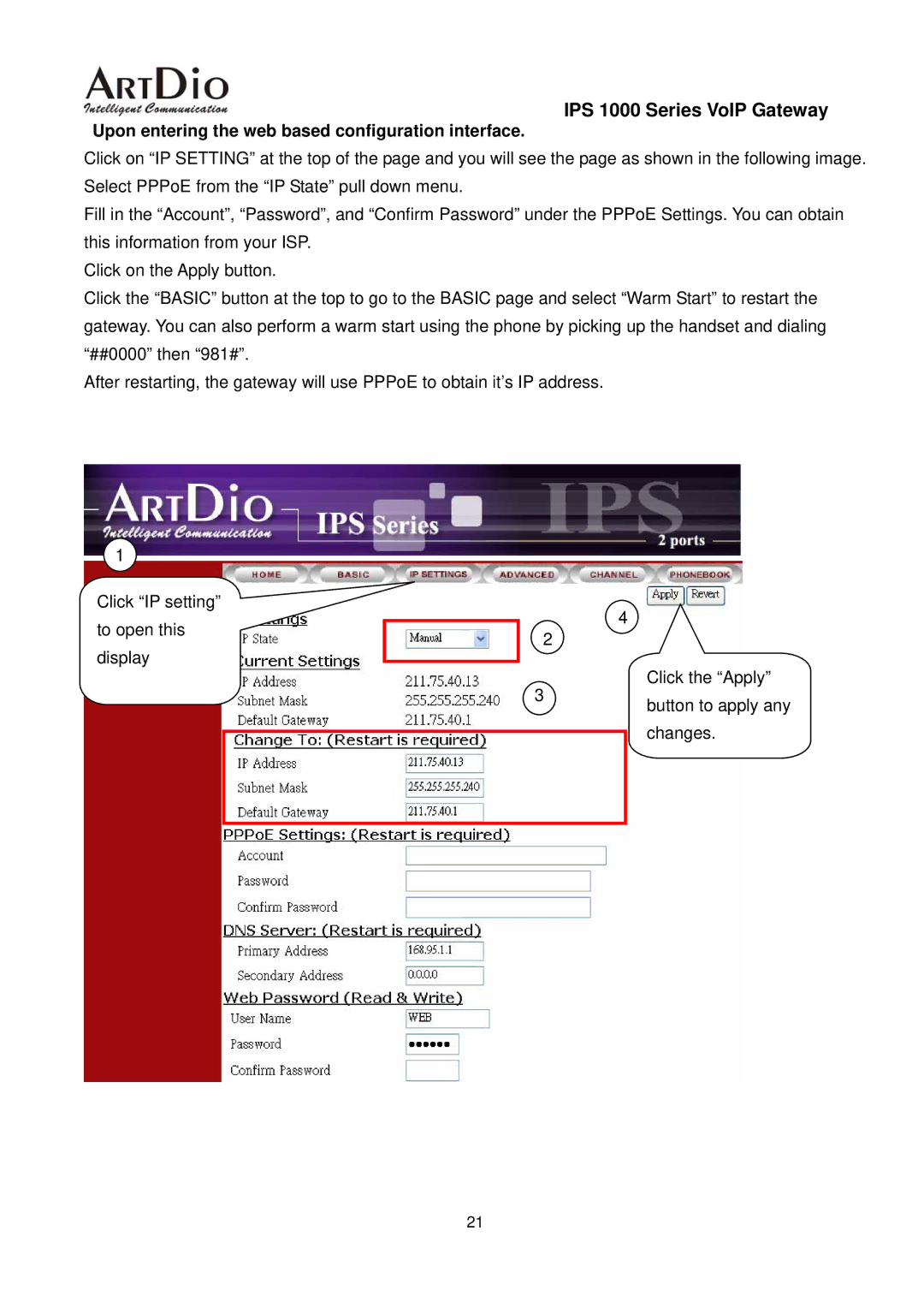 ArtDio IPS 1000 user manual Upon entering the web based configuration interface 