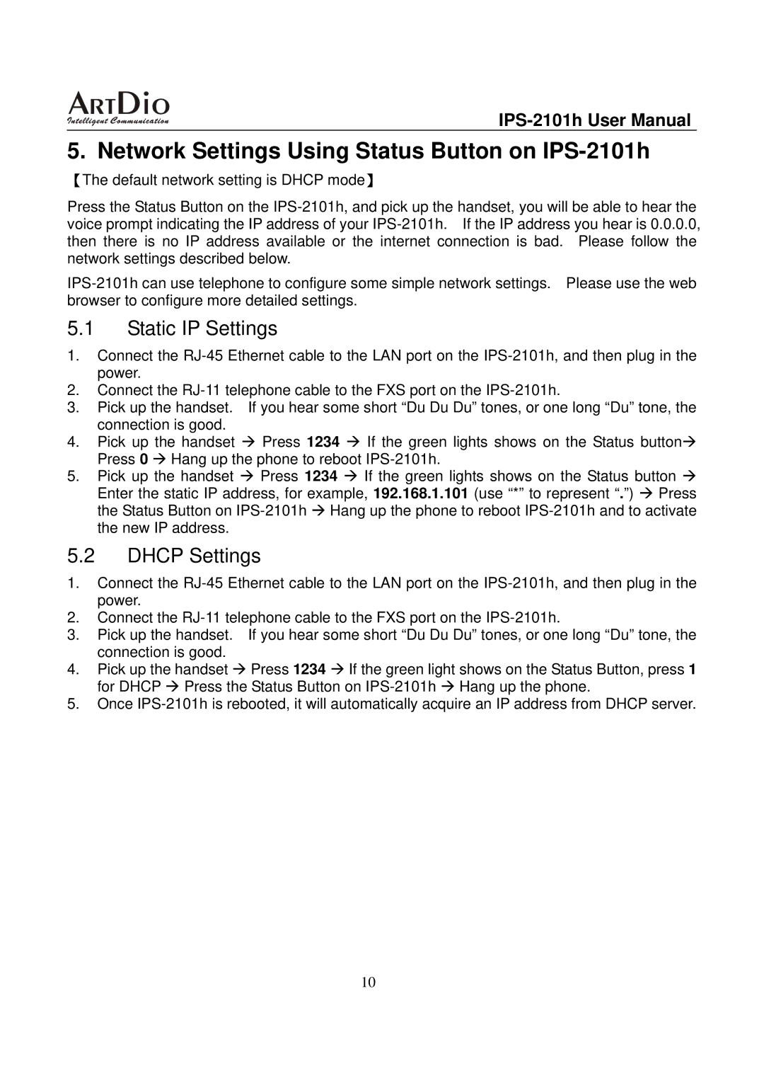 ArtDio user manual Network Settings Using Status Button on IPS-2101h, Static IP Settings, Dhcp Settings 