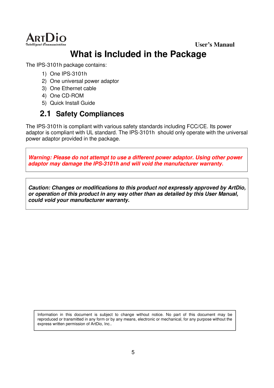 ArtDio IPS-3101h user manual What is Included in the Package, Safety Compliances 