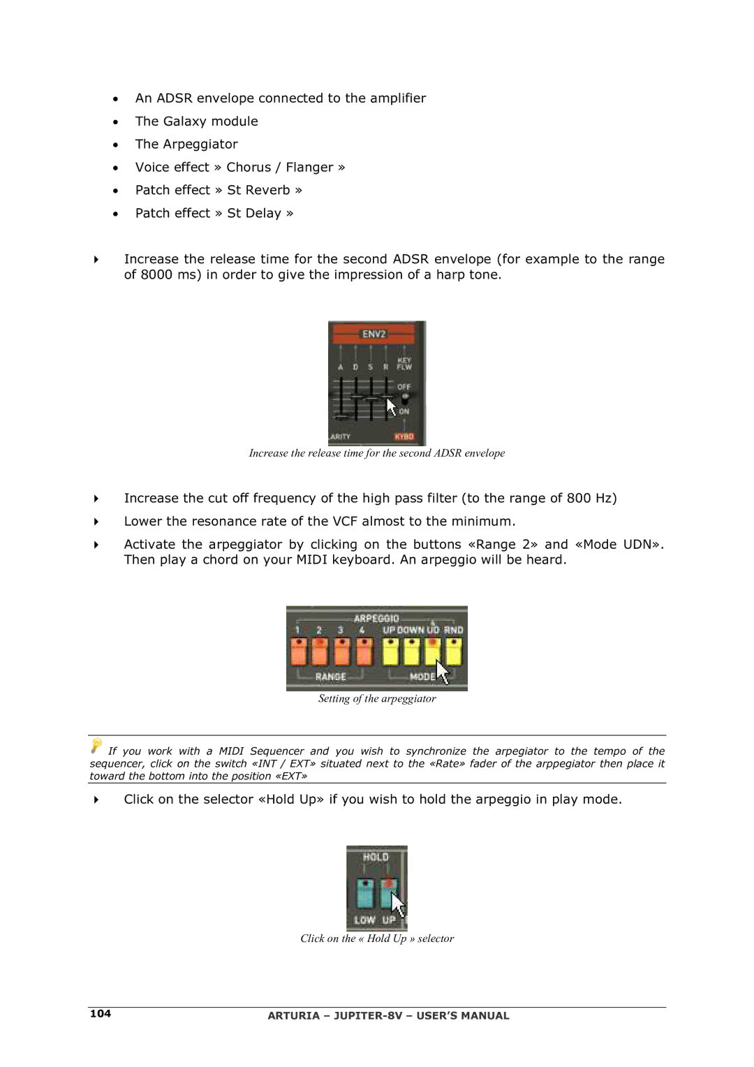 Arturia 2 manual Increase the release time for the second Adsr envelope 