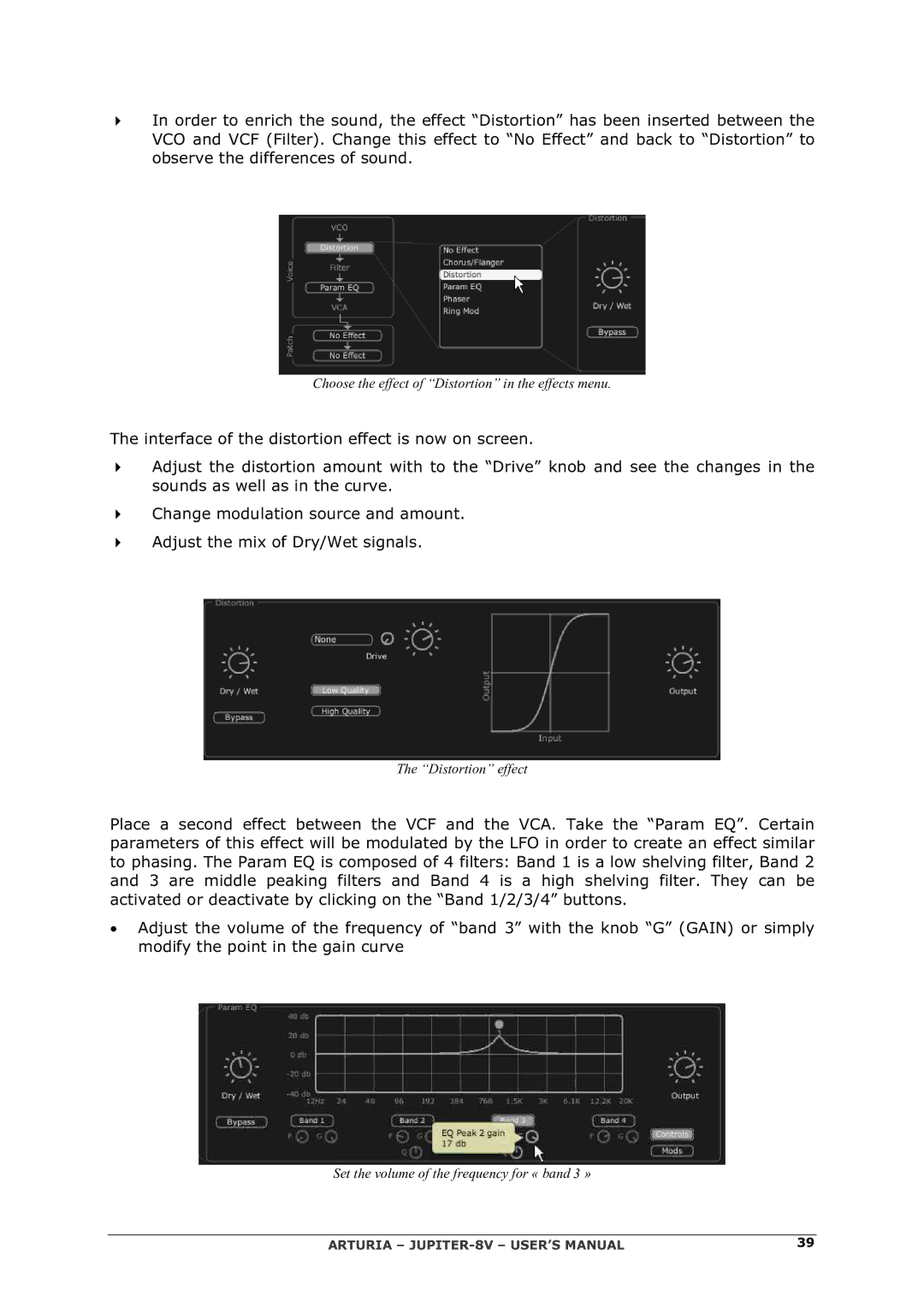 Arturia 2 manual Choose the effect of Distortion in the effects menu 