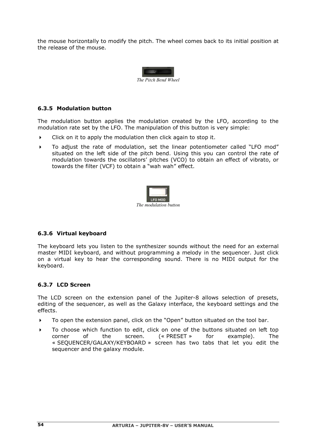 Arturia 2 manual Modulation button, Virtual keyboard, LCD Screen 