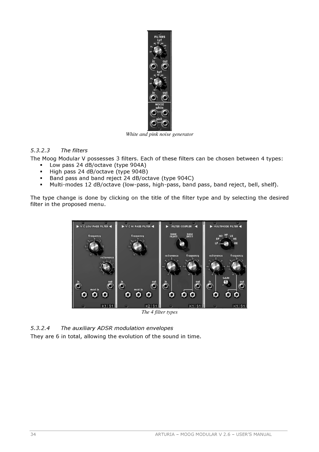 Arturia 2.6 manual Filters, Auxiliary Adsr modulation envelopes 