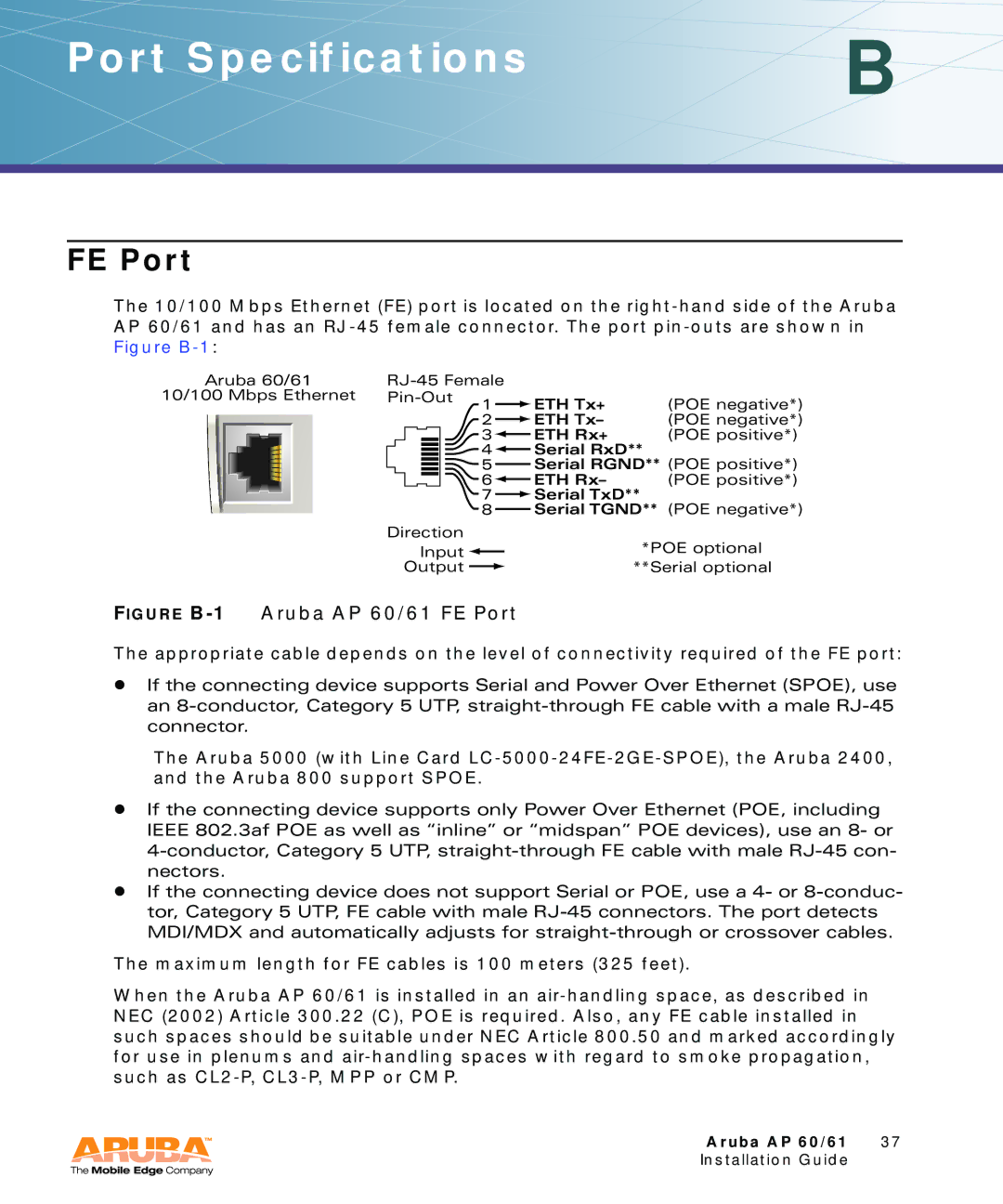Aruba Networks manual Figure B-1Aruba AP 60/61 FE Port 