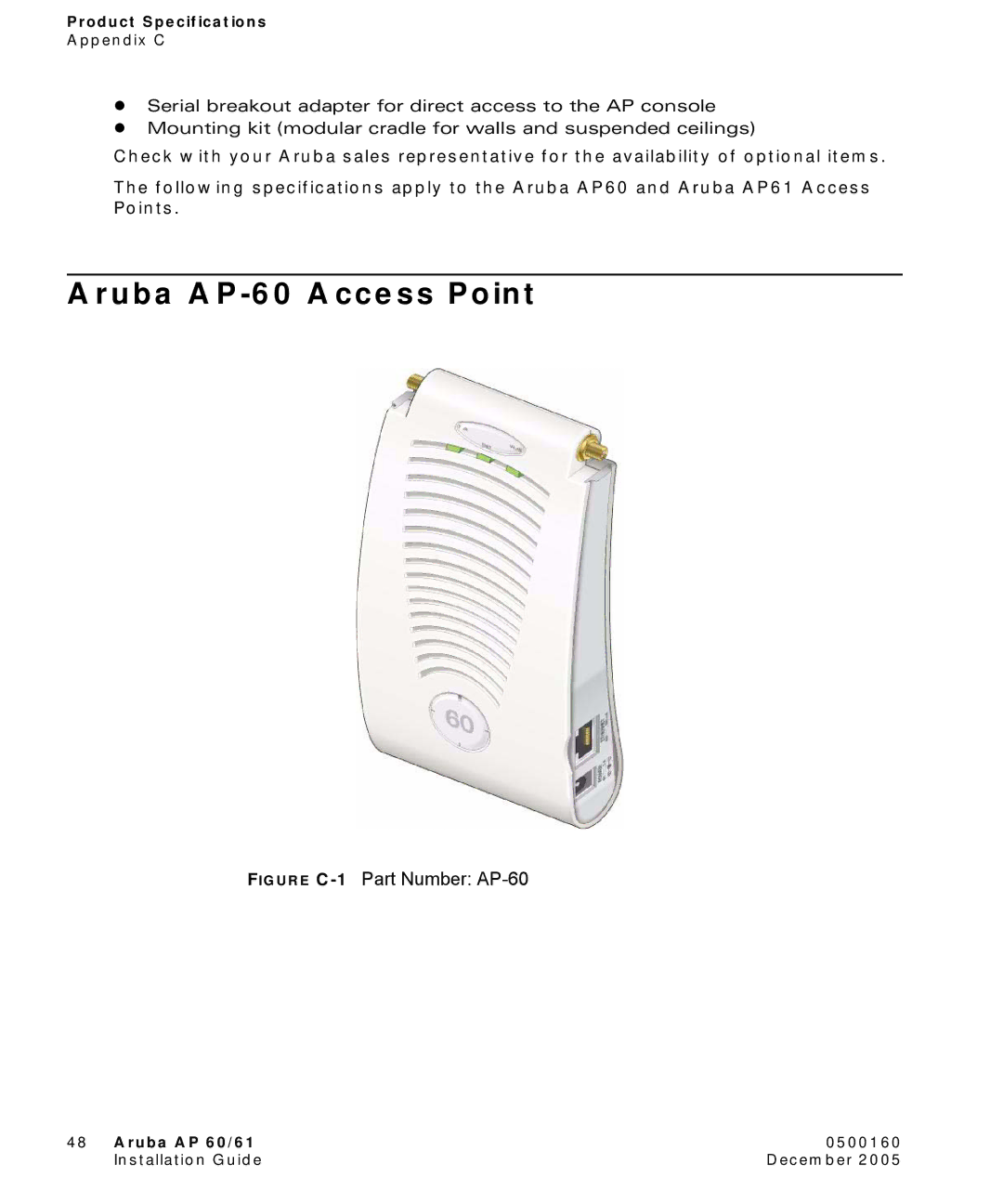 Aruba Networks Aruba AP 60/61 manual Aruba AP-60 Access Point, Figure C-1Part Number AP-60 