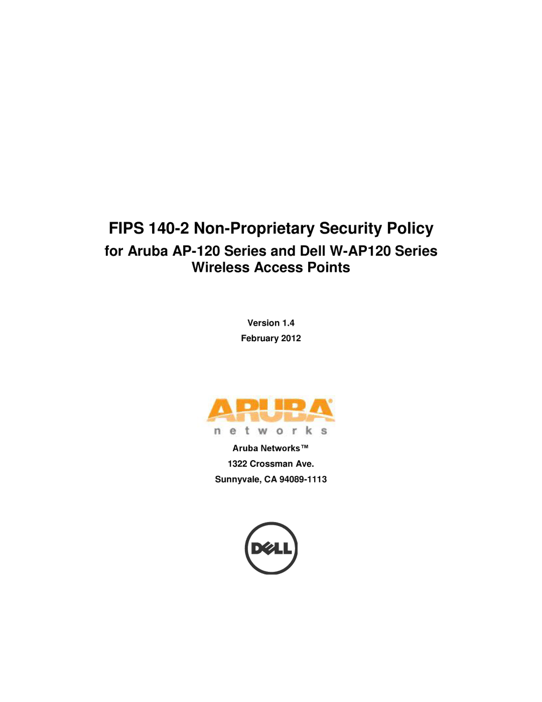 Aruba Networks FIPS 140-2 manual Fips 140-2 Non-Proprietary Security Policy 