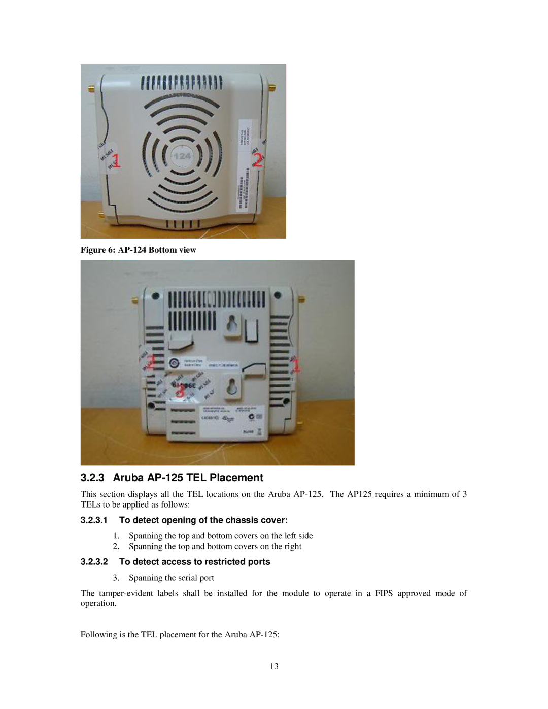 Aruba Networks FIPS 140-2 manual Aruba AP-125 TEL Placement, AP-124 Bottom view 