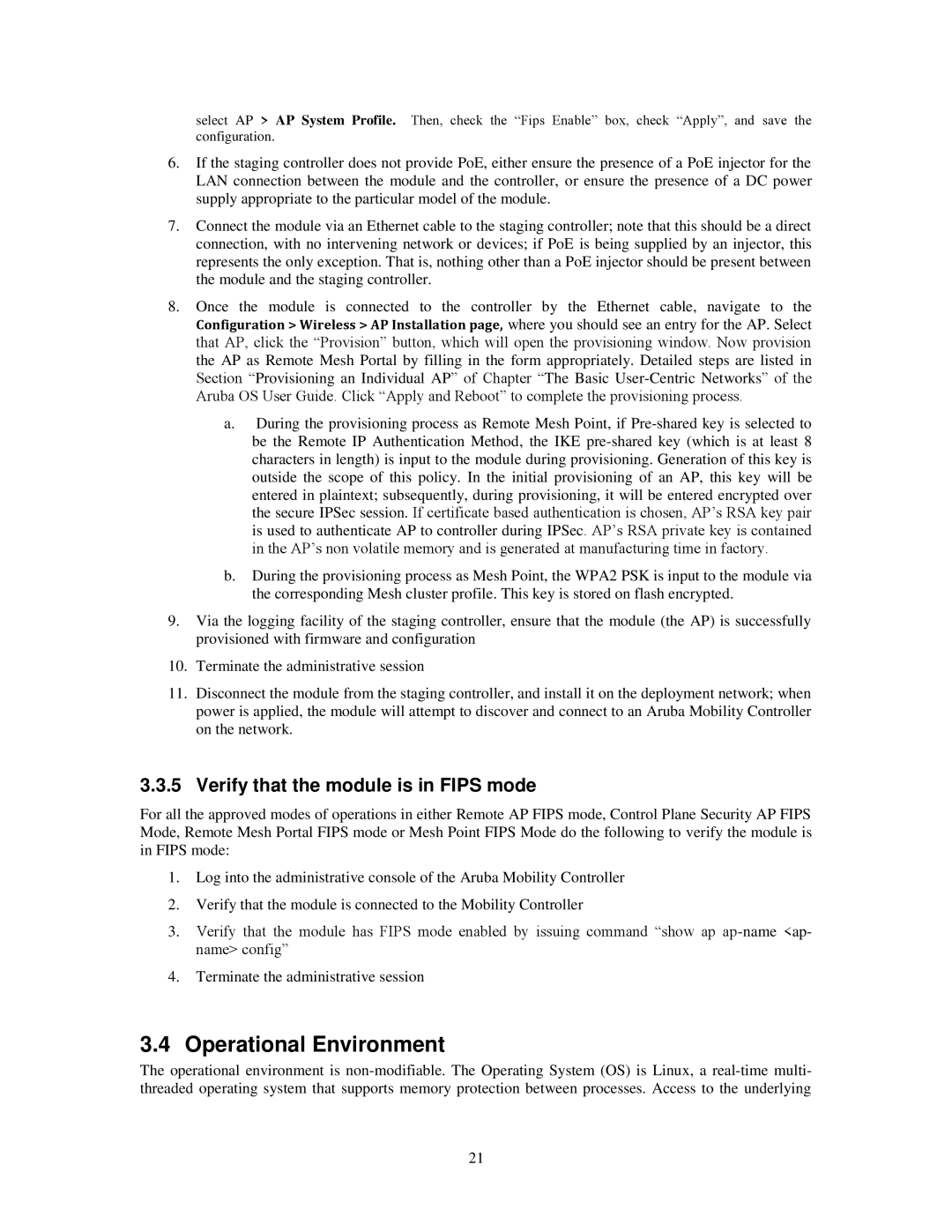 Aruba Networks FIPS 140-2 manual Operational Environment, Verify that the module is in Fips mode 