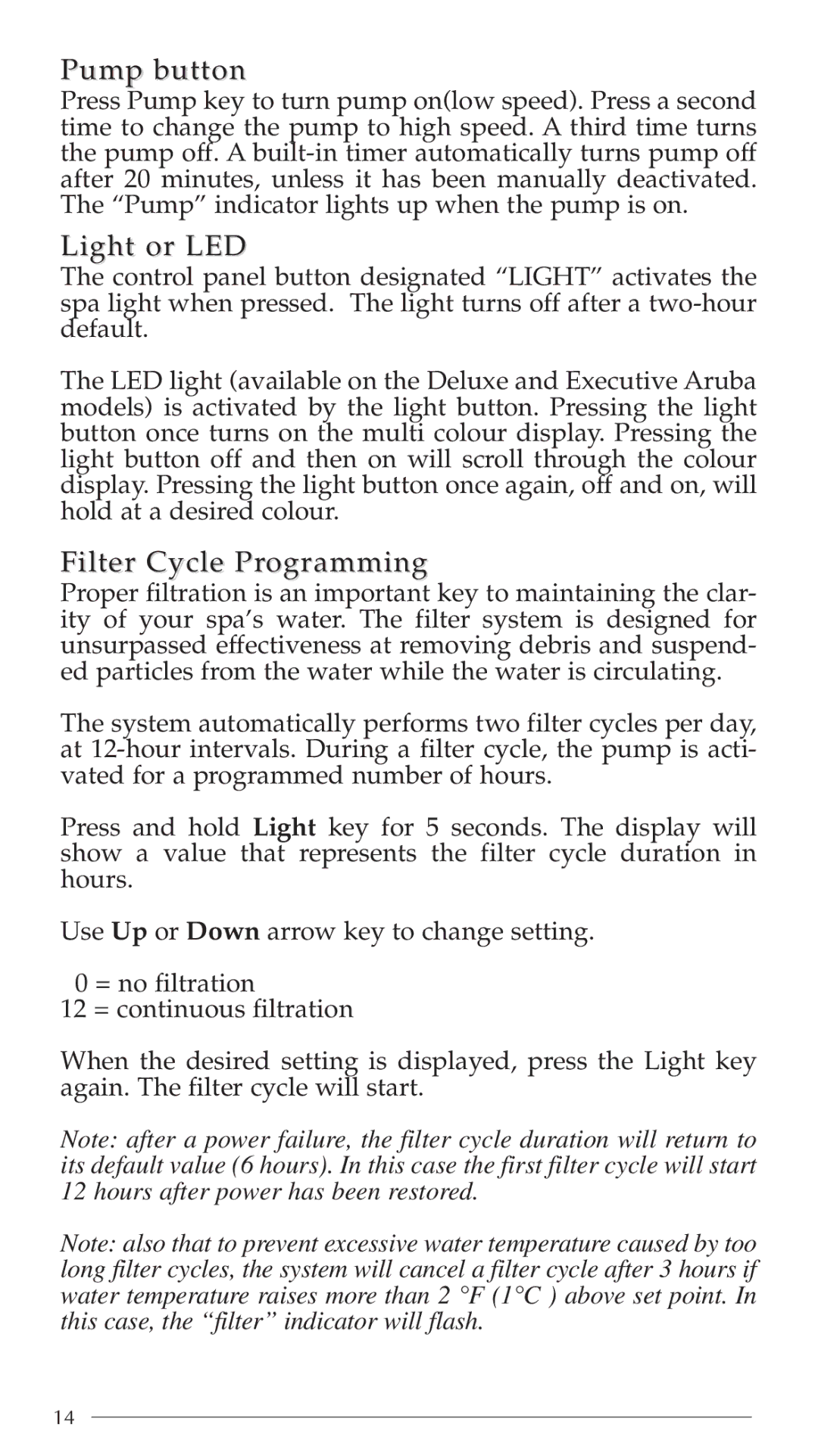 Aruba Spa Hot Tub Models 2003 owner manual Pump button, Light or LED, Filter Cycle Programming 