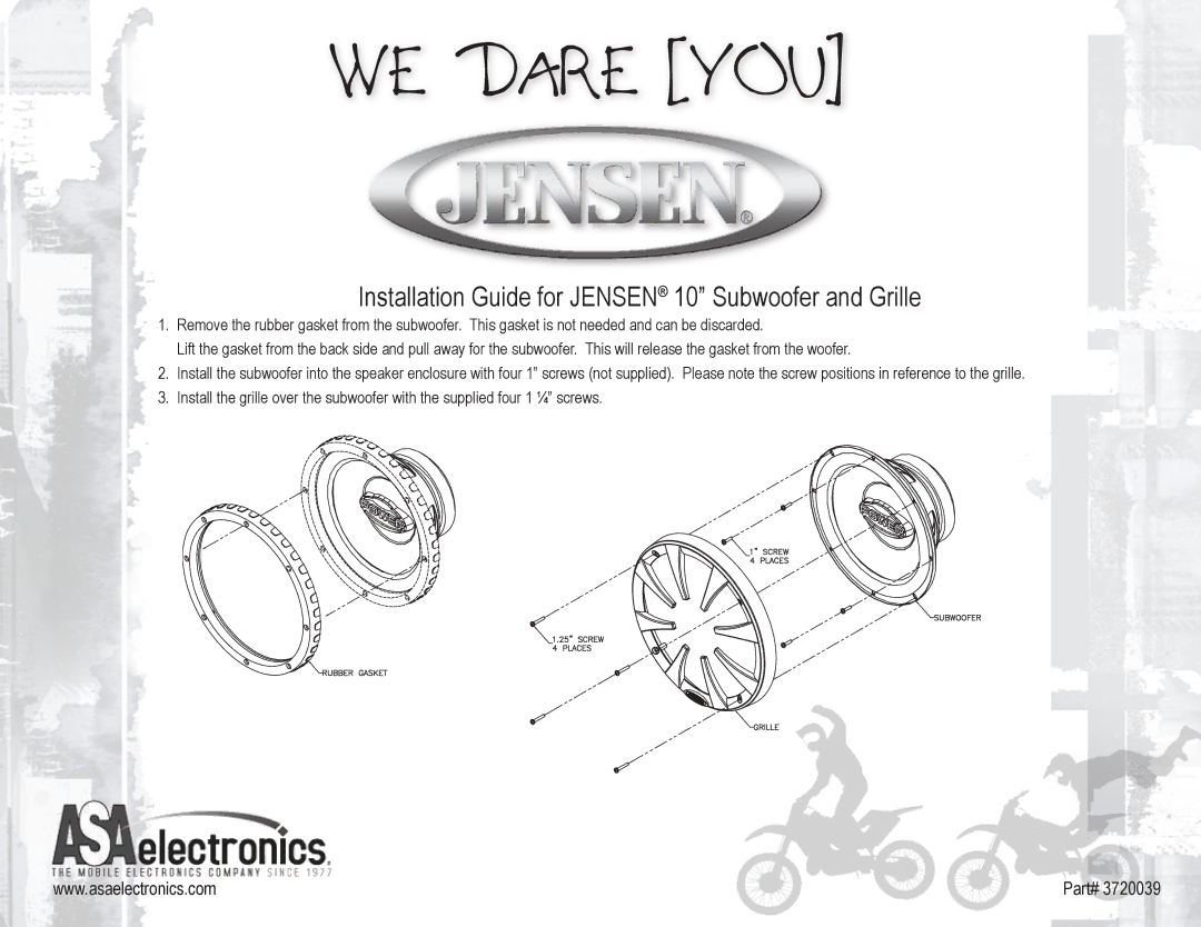 ASA Electronics 3720039 manual WE Dare YOU, Installation Guide for Jensen 10 Subwoofer and Grille 