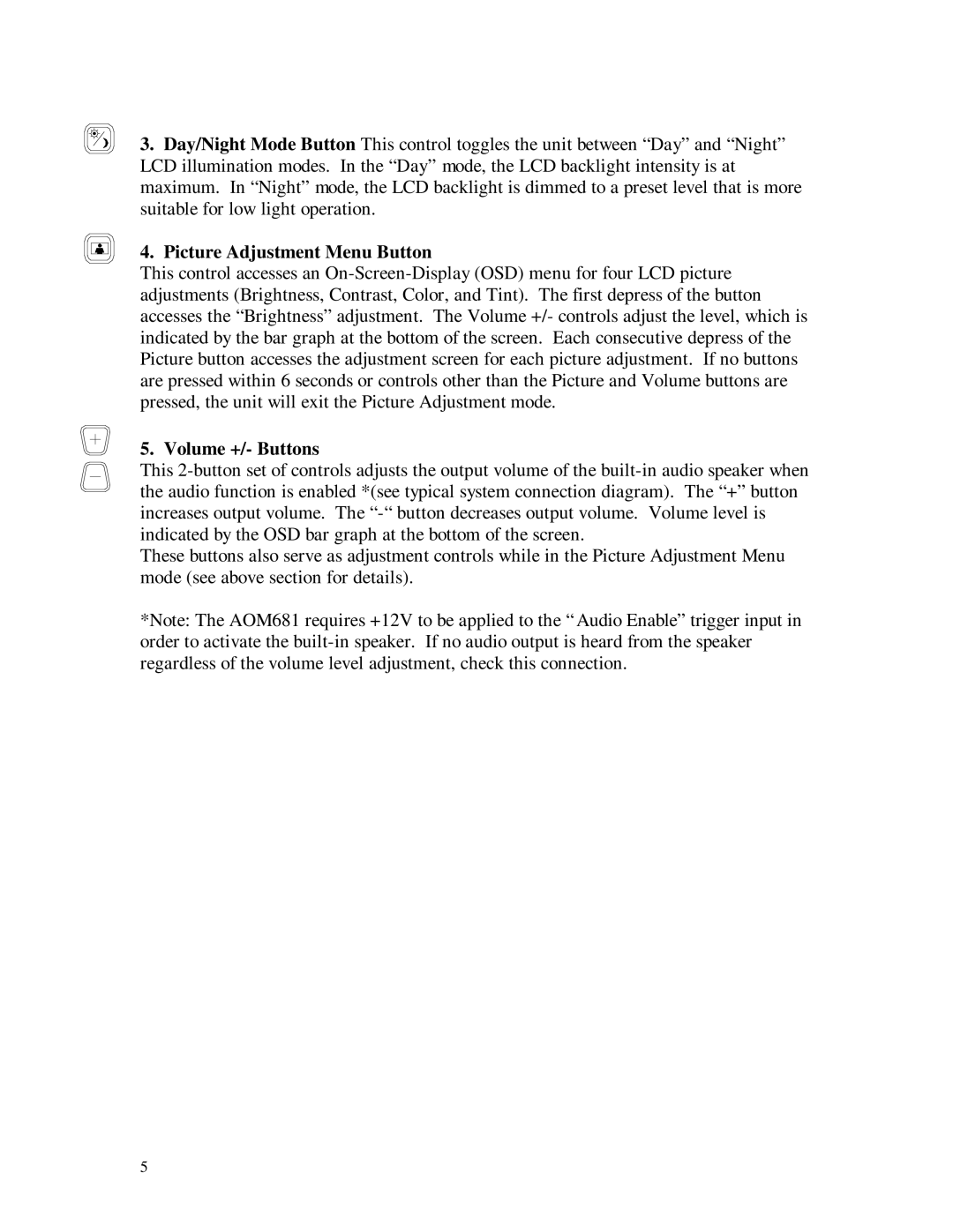 ASA Electronics AOM681 owner manual Picture Adjustment Menu Button, Volume +/- Buttons 