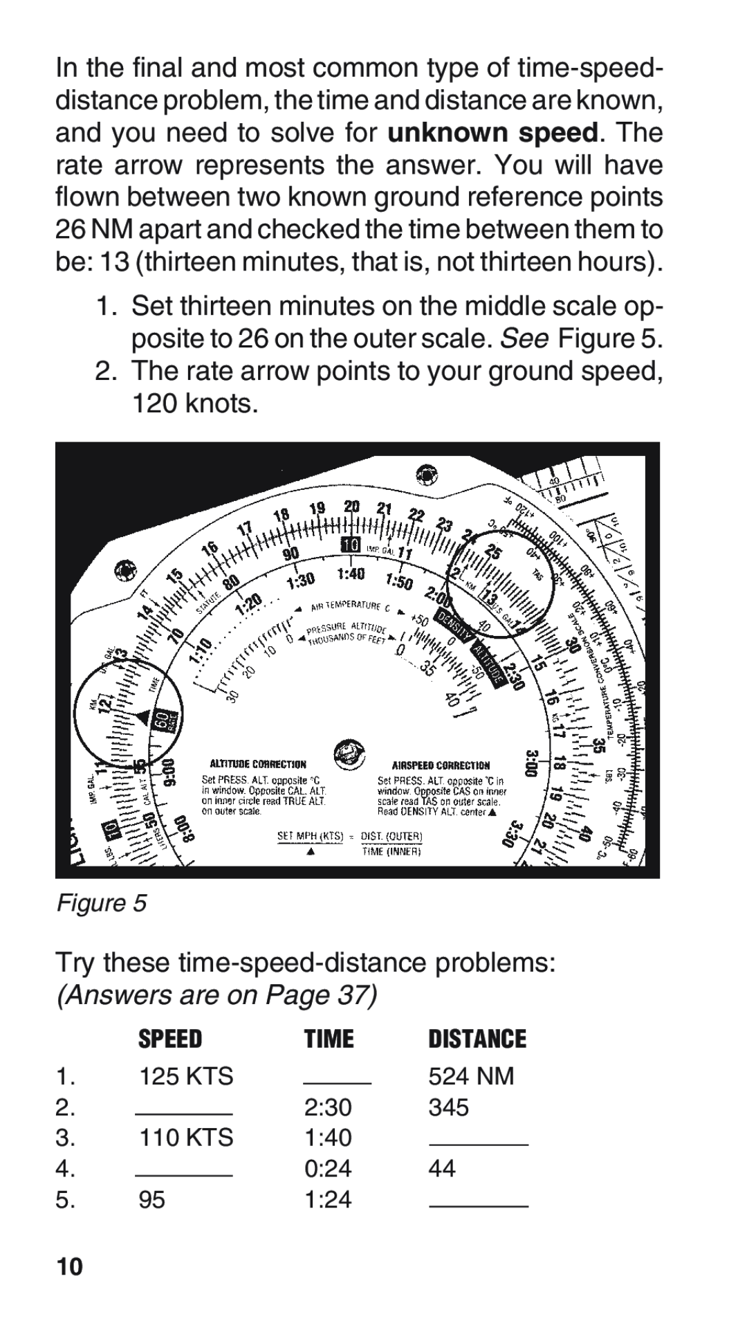 ASA Electronics E6-B manual The rate arrow points to your ground speed, 120 knots, Speed, Time 