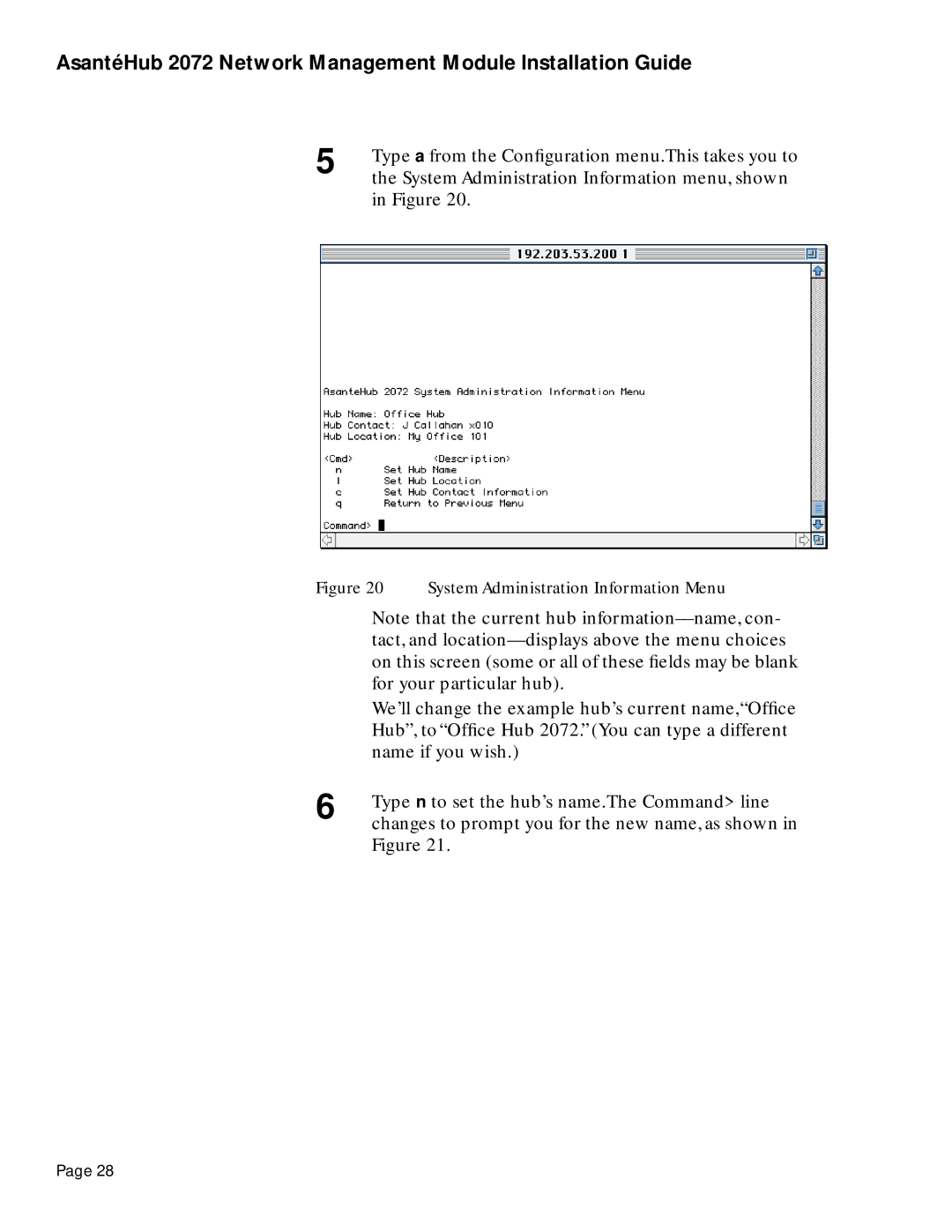 Asante Technologies 2072 manual Type a from the Conﬁguration menu.This takes you to 