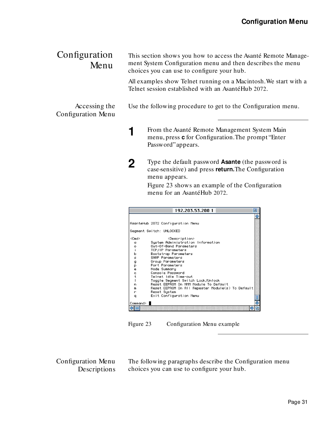 Asante Technologies 2072 manual Accessing the Conﬁguration Menu 