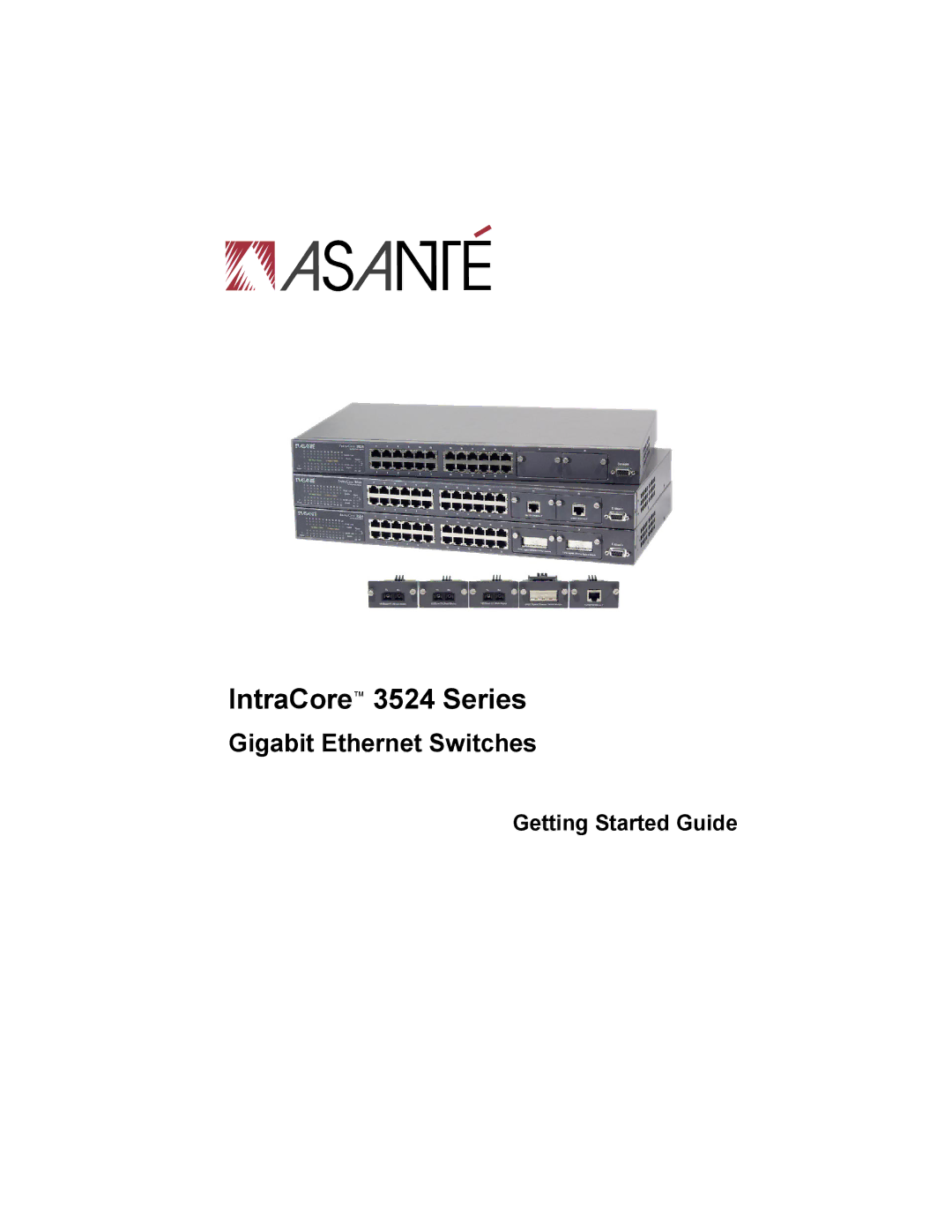 Asante Technologies manual IntraCore 3524 Series, Getting Started Guide 