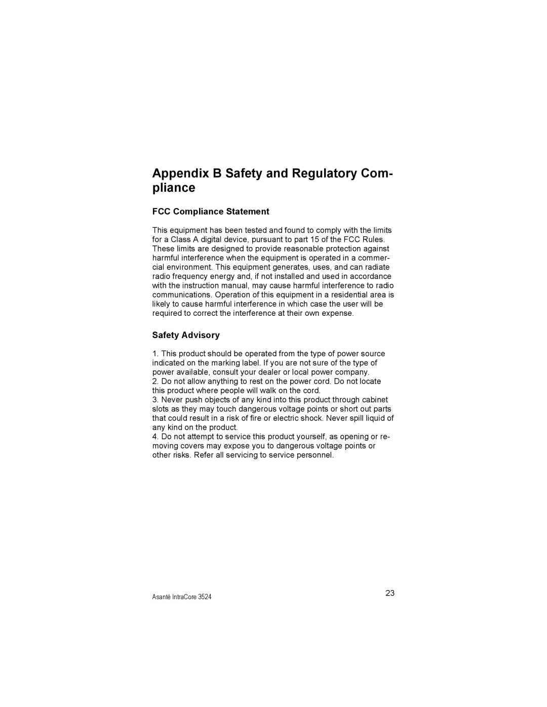 Asante Technologies 3524 Series Appendix B Safety and Regulatory Com- pliance, FCC Compliance Statement Safety Advisory 