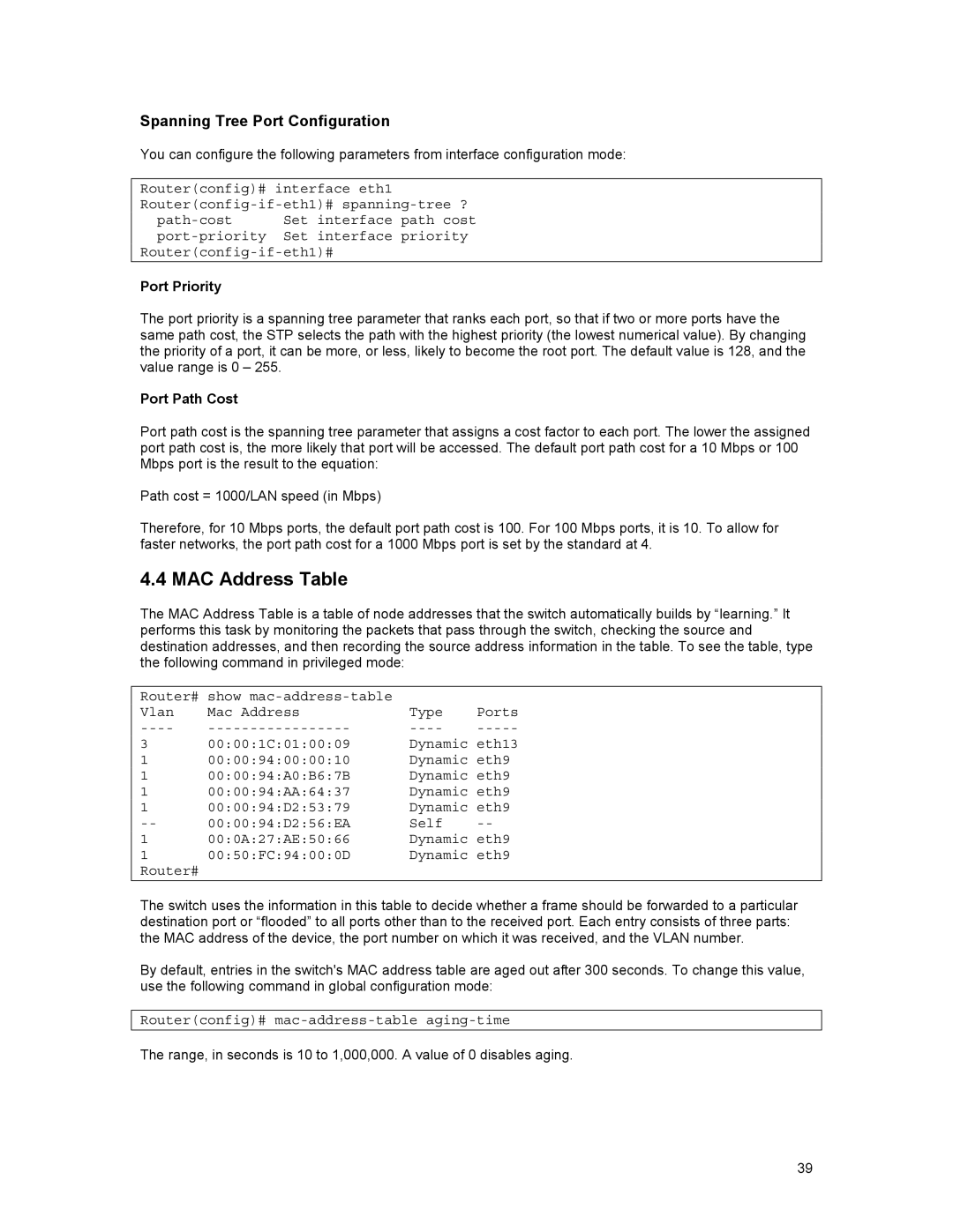 Asante Technologies 35516 MAC Address Table, Port Priority, Port Path Cost, Routerconfig# mac-address-table aging-time 