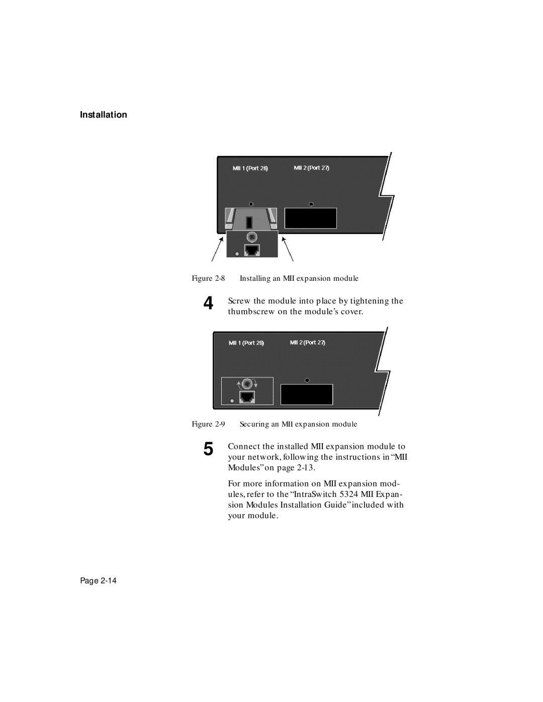 Asante Technologies 5324 user manual Screw the module into place by tightening 