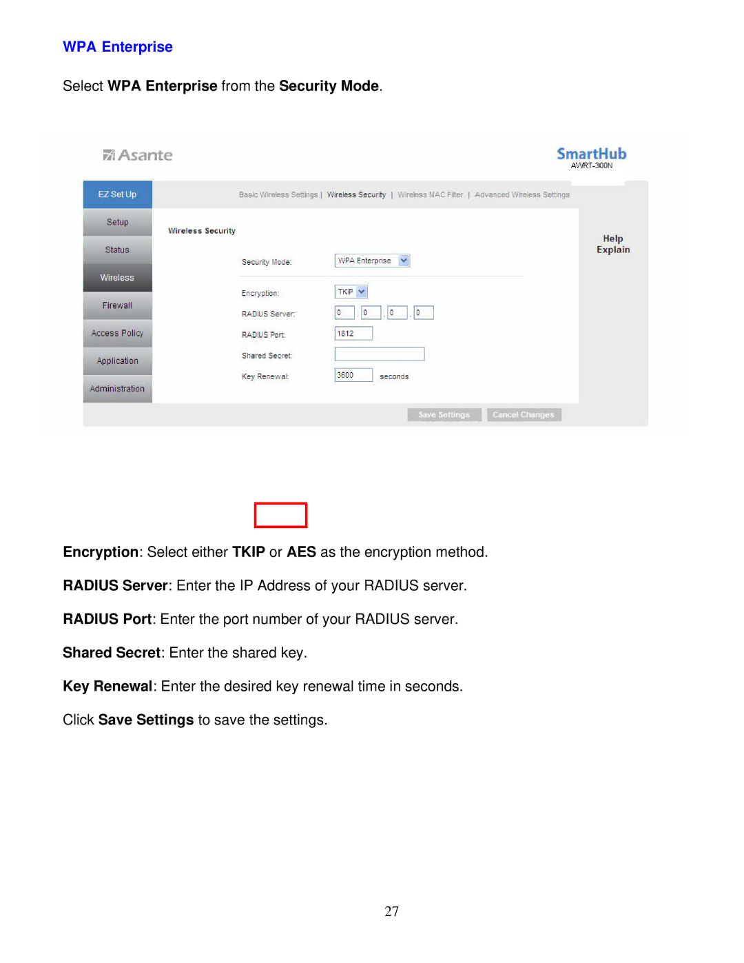 Asante Technologies AWRT-300N user manual Select WPA Enterprise from the Security Mode 